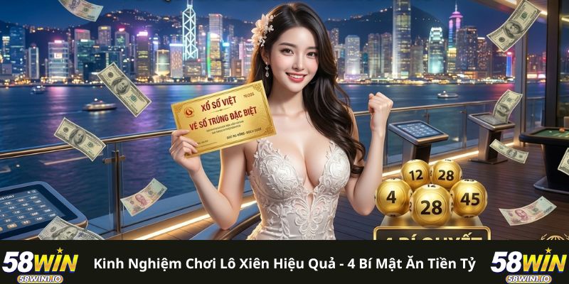 Kinh Nghiệm Chơi Lô Xiên Hiệu Quả